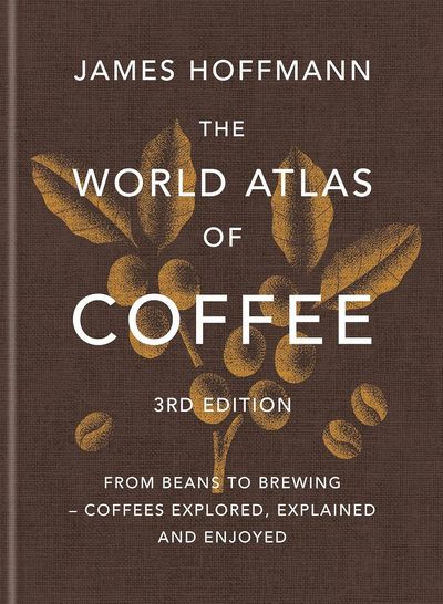 World Atlas of coffee